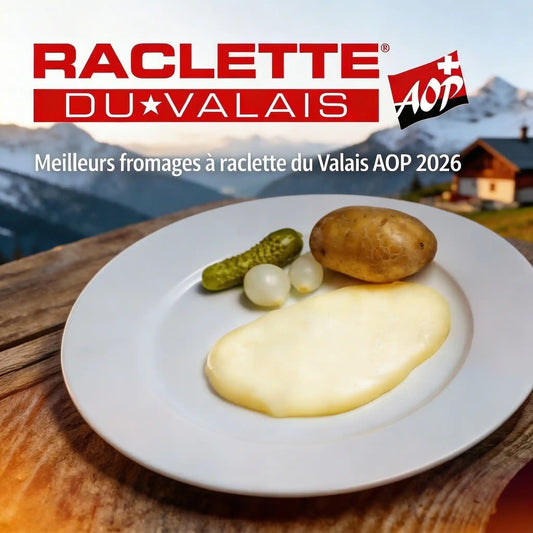 Meilleurs fromages à raclette du Valais 2026
